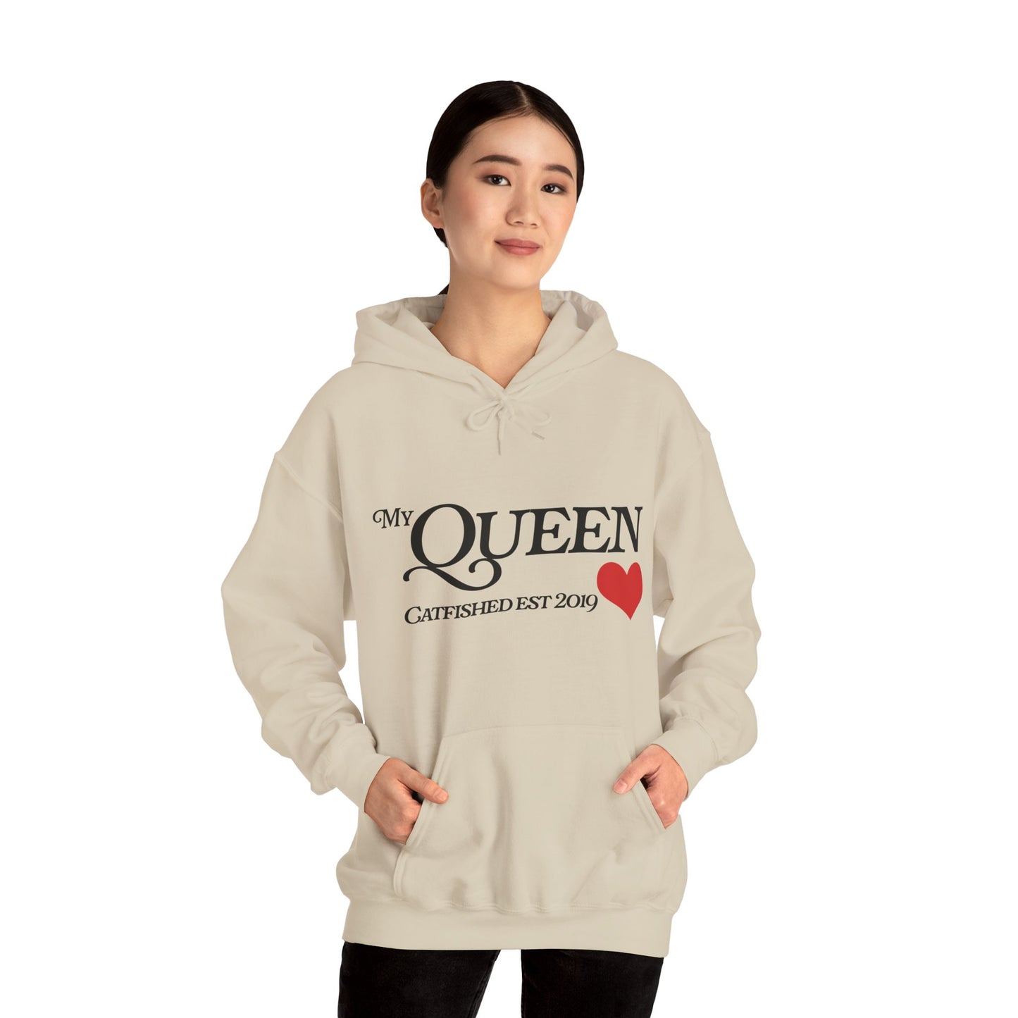 My Queen Hoodie, Catfished Est 2019 Sweatshirt, Gift for Her, Cozy Unisex Pullover, Fun Valentines Day Apparel, Cute Graphic Hoody