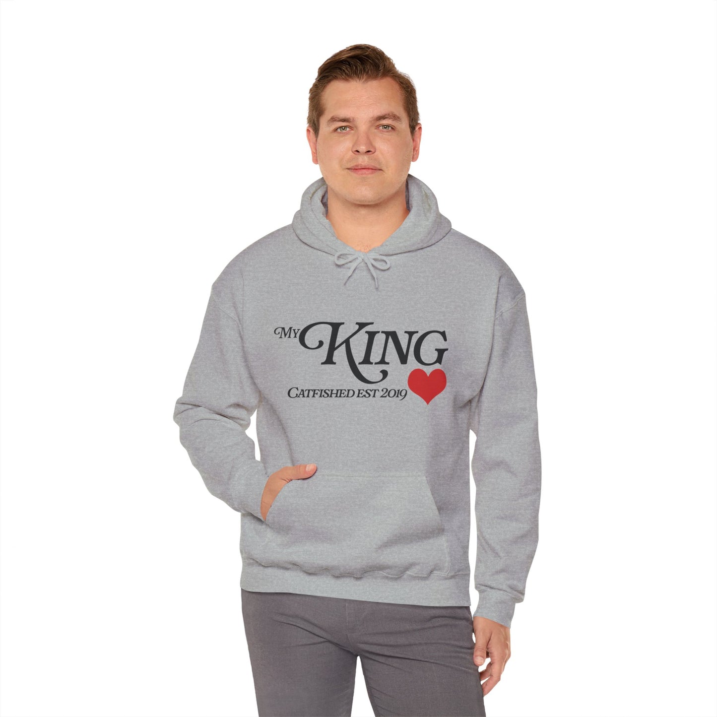 My King Hooded Sweatshirt, Unisex Sweatshirt Gift, Funny Hoodie for Men, Cozy Casual Wear, Catfish Established 2019