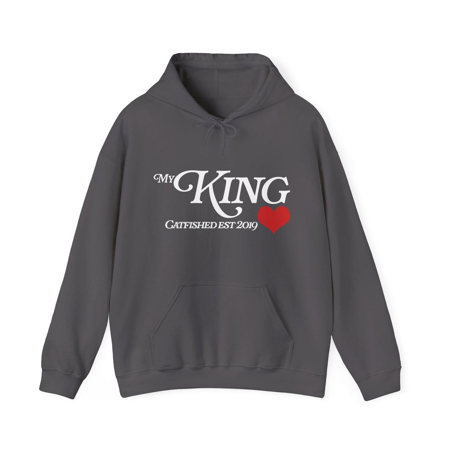 My King Hooded Sweatshirt, Unisex Sweatshirt Gift, Funny Hoodie for Men, Cozy Casual Wear, Catfish Established 2019