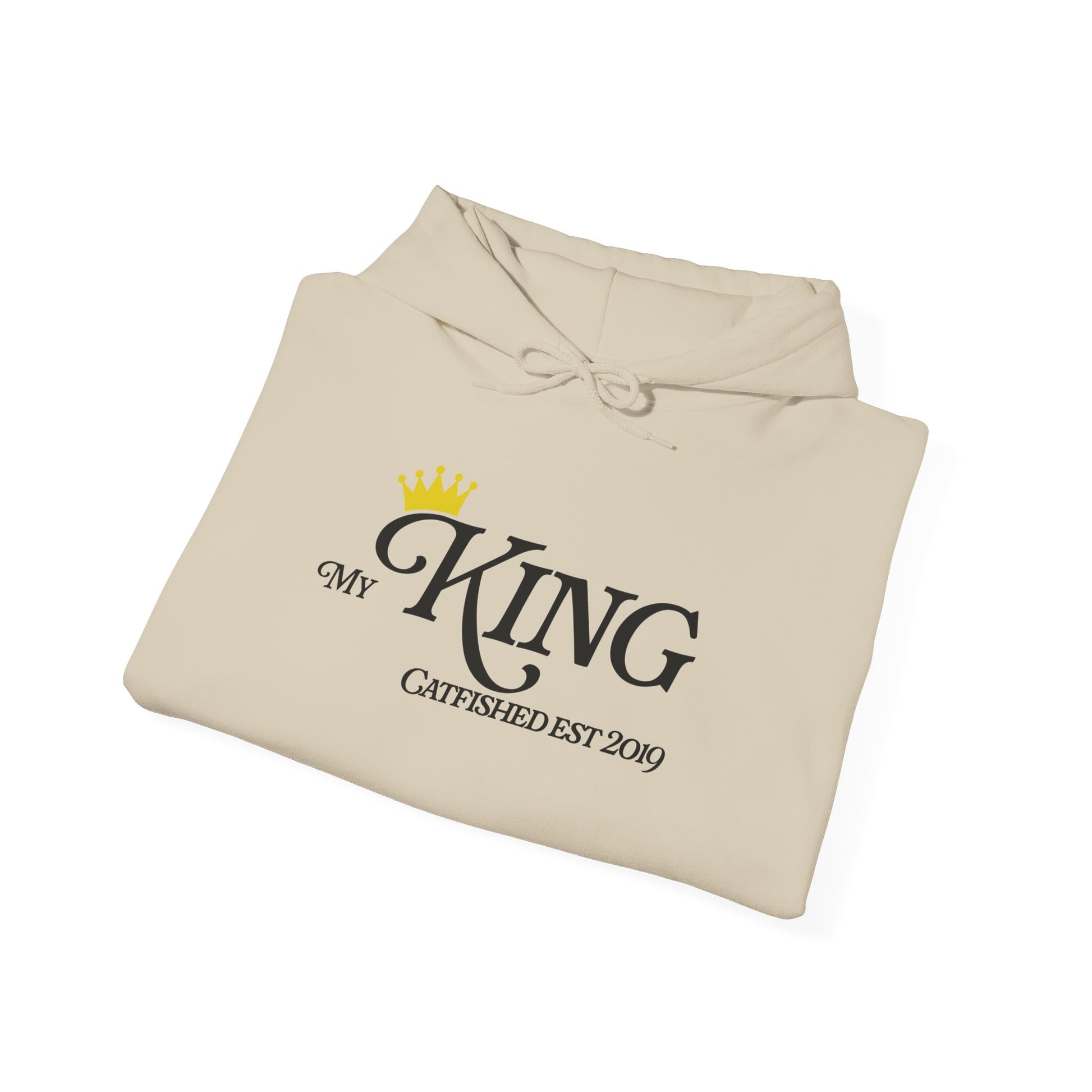 My King Hooded Sweatshirt, Unisex Sweatshirt Gift, Funny Hoodie for Men, Cozy Casual Wear, Catfish Established 2019