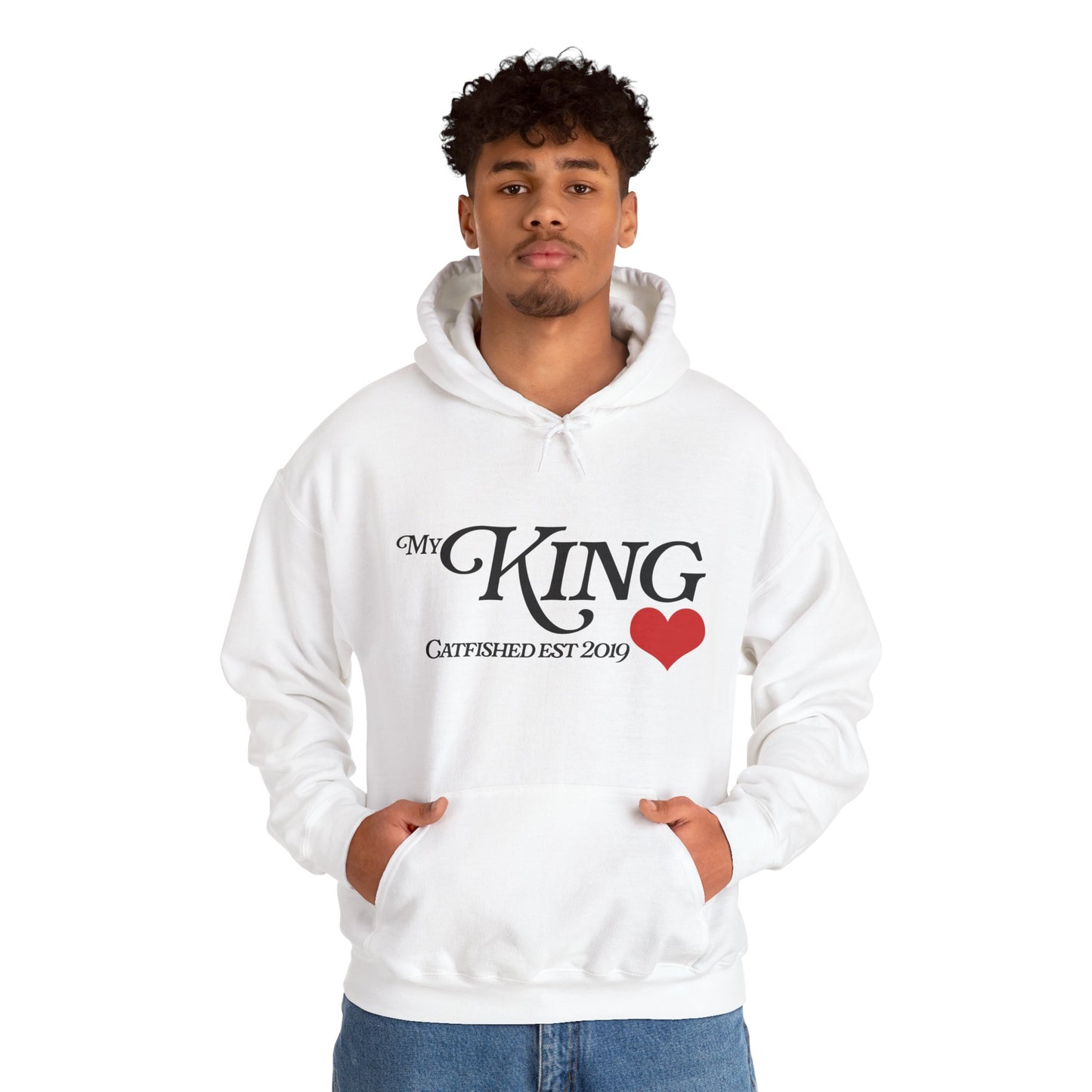My King Hooded Sweatshirt, Unisex Sweatshirt Gift, Funny Hoodie for Men, Cozy Casual Wear, Catfish Established 2019