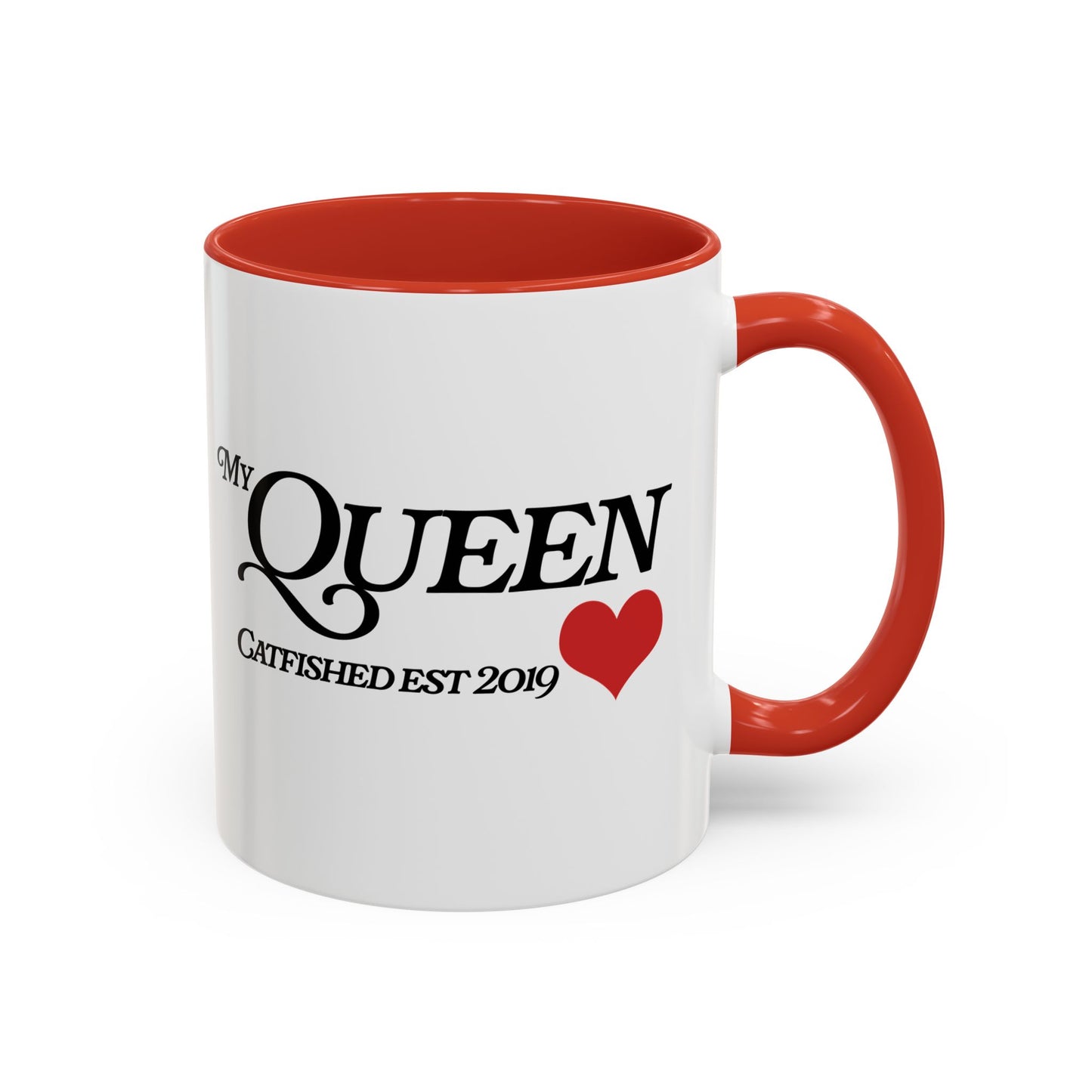 My Queen Accent Coffee Mug - Perfect Gift for Catfish Lovers, Fun Coffee Cup, Unique Gift for Her, Birthday Mug, Relationship Humor
