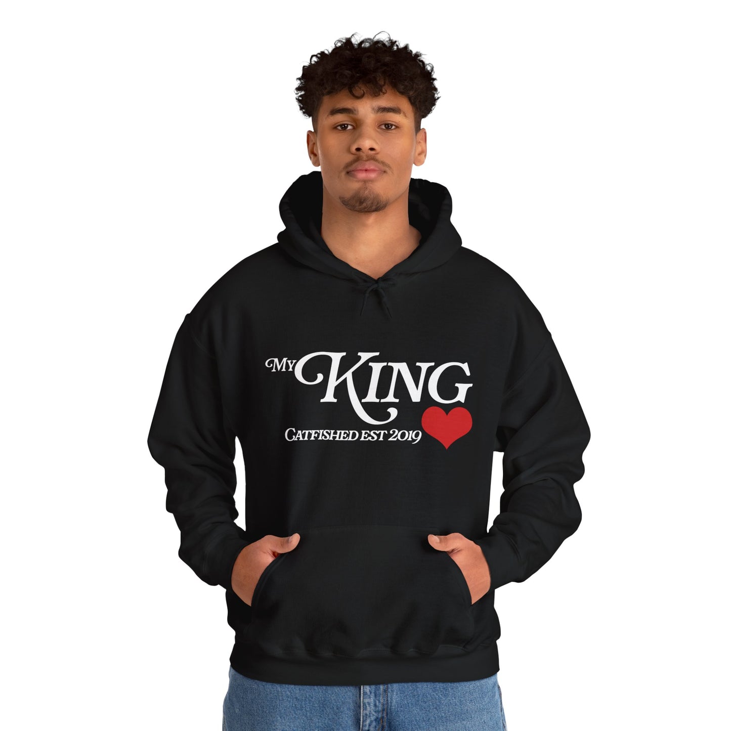 My King Hooded Sweatshirt, Unisex Sweatshirt Gift, Funny Hoodie for Men, Cozy Casual Wear, Catfish Established 2019