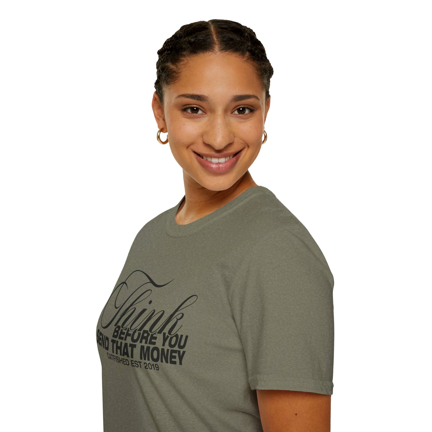 Thoughtful Unisex T-Shirt: Think Before You Send That Money, Gift, Casual Wear, Funny Shirt, Financial Humor