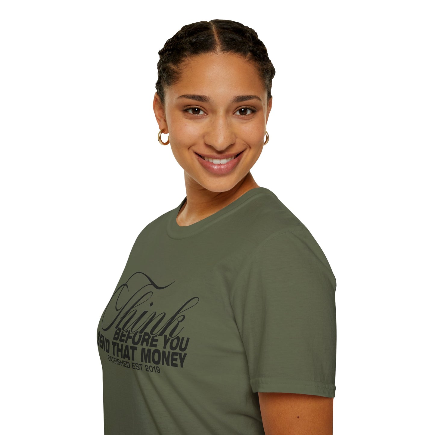 Thoughtful Unisex T-Shirt: Think Before You Send That Money, Gift, Casual Wear, Funny Shirt, Financial Humor