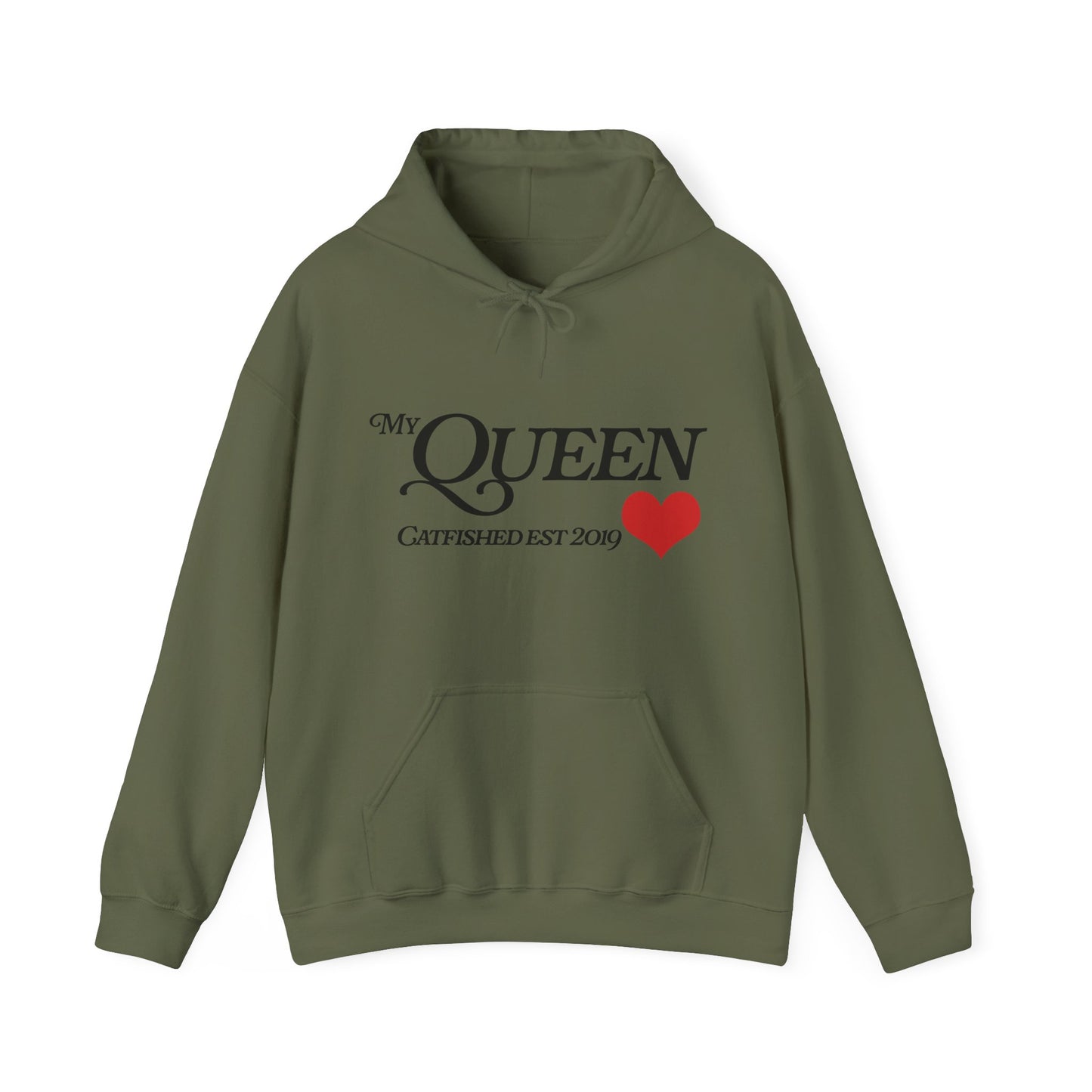 My Queen Hoodie, Catfished Est 2019 Sweatshirt, Gift for Her, Cozy Unisex Pullover, Fun Valentines Day Apparel, Cute Graphic Hoody