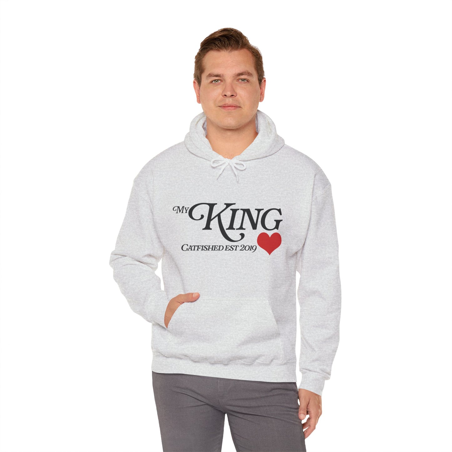 My King Hooded Sweatshirt, Unisex Sweatshirt Gift, Funny Hoodie for Men, Cozy Casual Wear, Catfish Established 2019