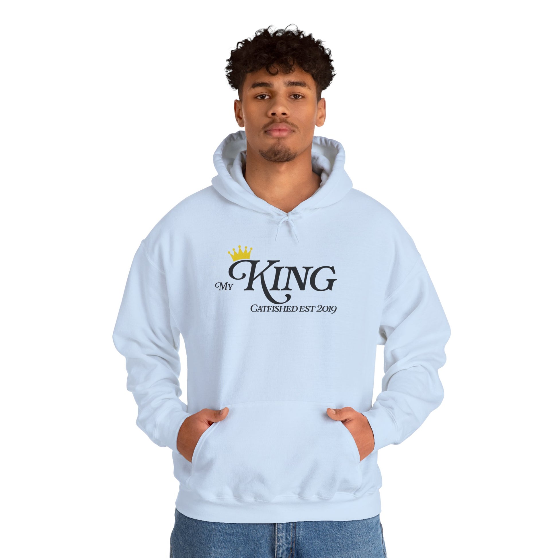 My King Hooded Sweatshirt, Unisex Sweatshirt Gift, Funny Hoodie for Men, Cozy Casual Wear, Catfish Established 2019