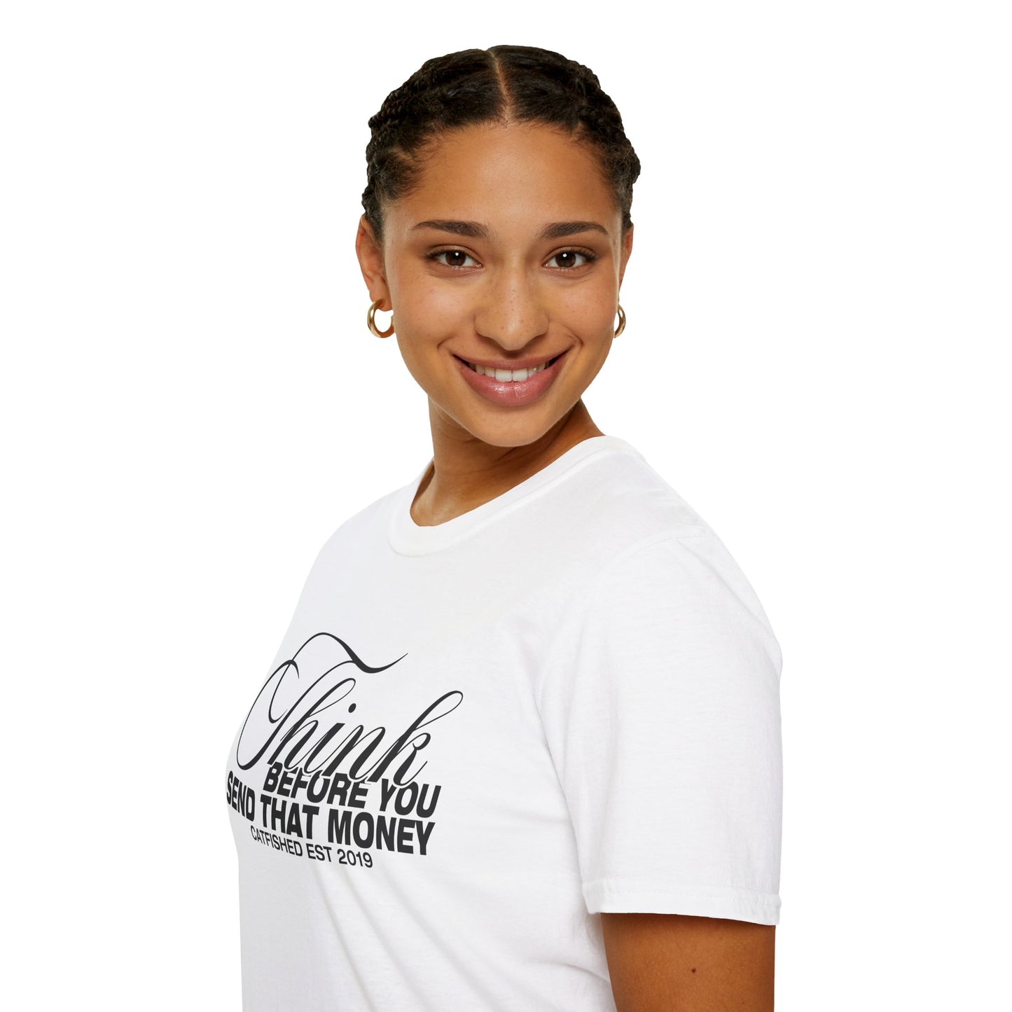 Thoughtful Unisex T-Shirt: Think Before You Send That Money, Gift, Casual Wear, Funny Shirt, Financial Humor