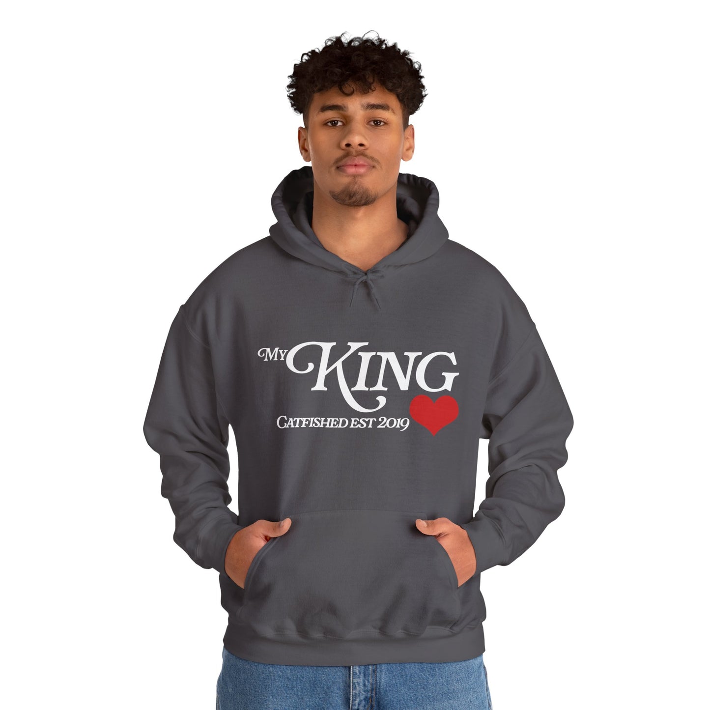 My King Hooded Sweatshirt, Unisex Sweatshirt Gift, Funny Hoodie for Men, Cozy Casual Wear, Catfish Established 2019