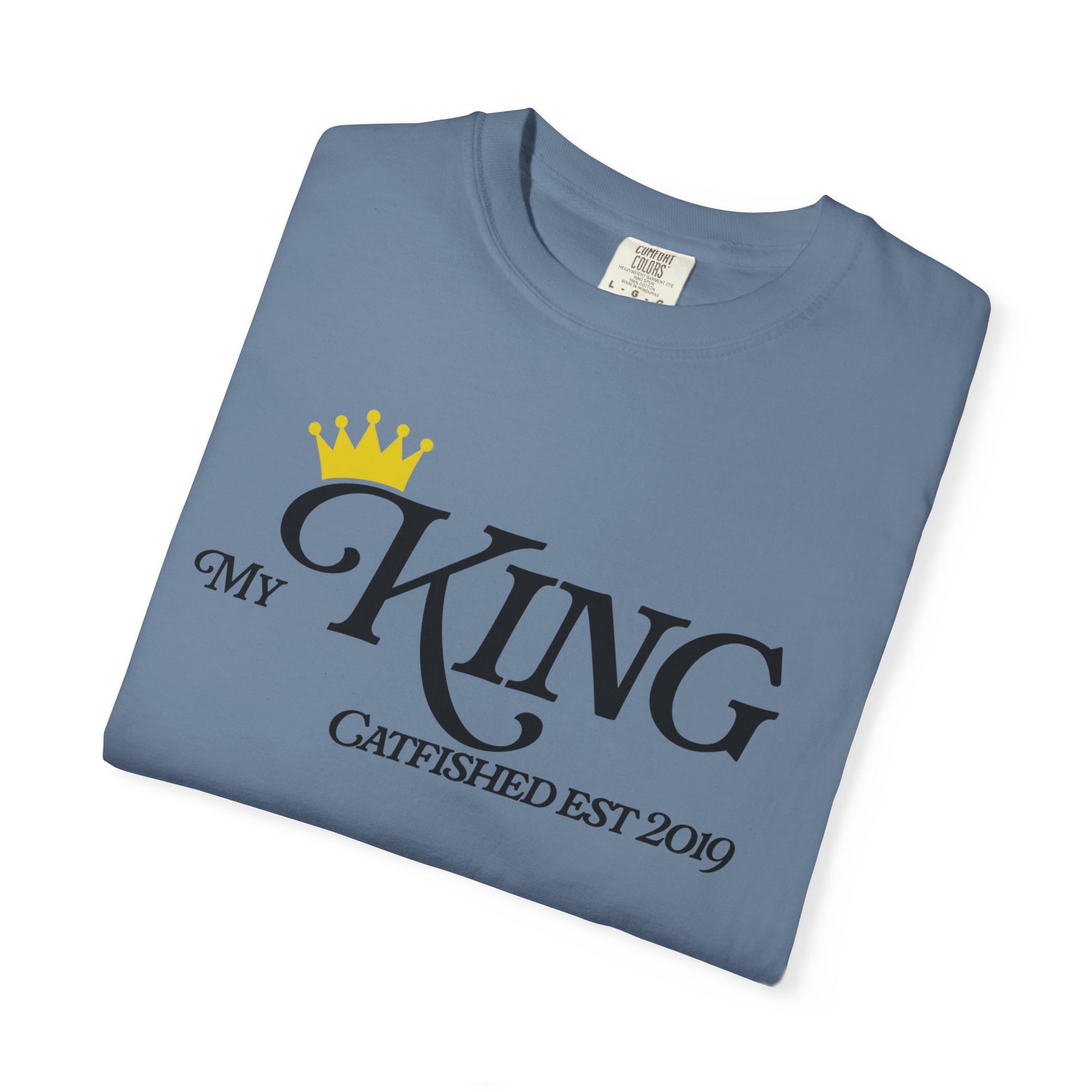 My King T-Shirt, Casual Gift for Him