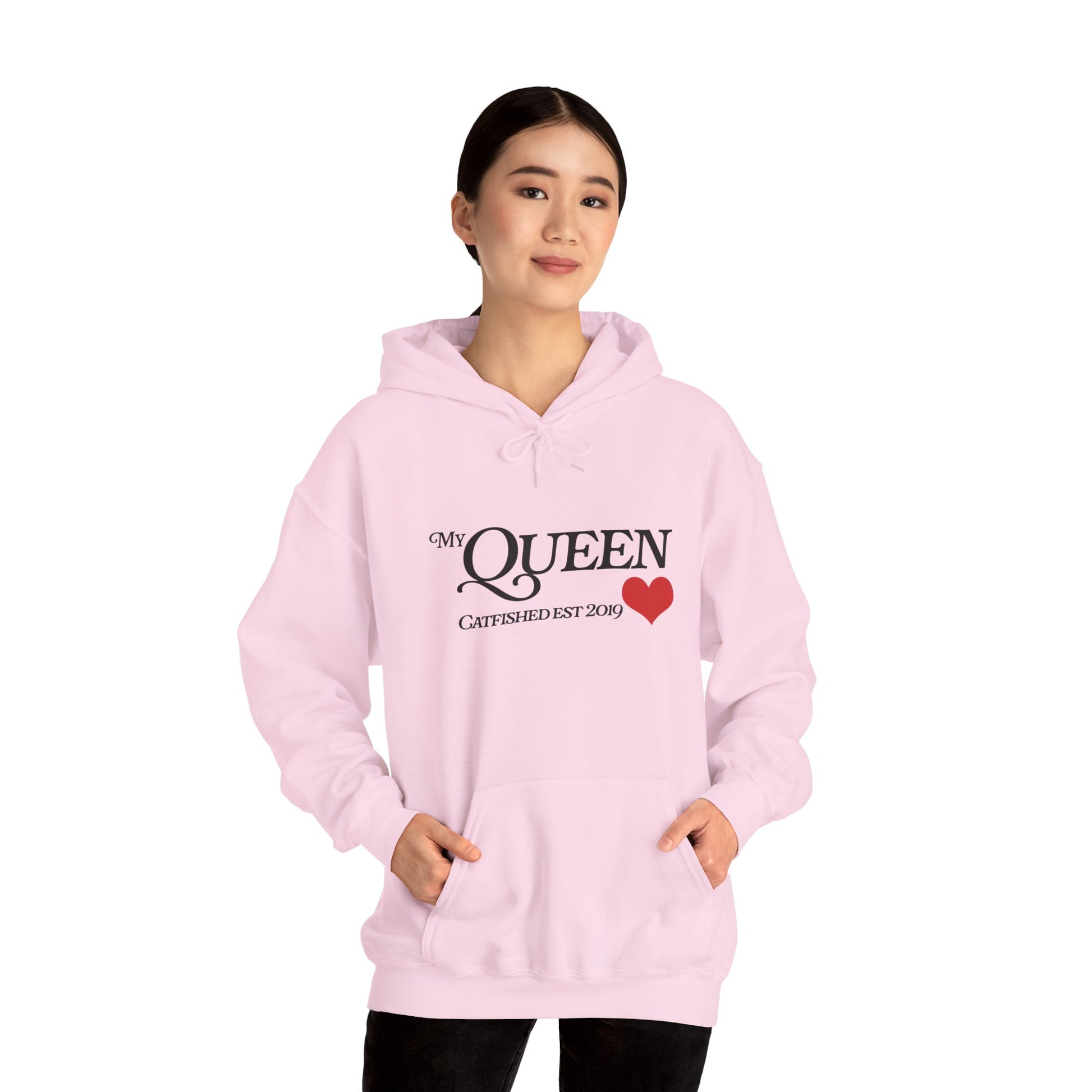 My Queen Hoodie, Catfished Est 2019 Sweatshirt, Gift for Her, Cozy Unisex Pullover, Fun Valentines Day Apparel, Cute Graphic Hoody