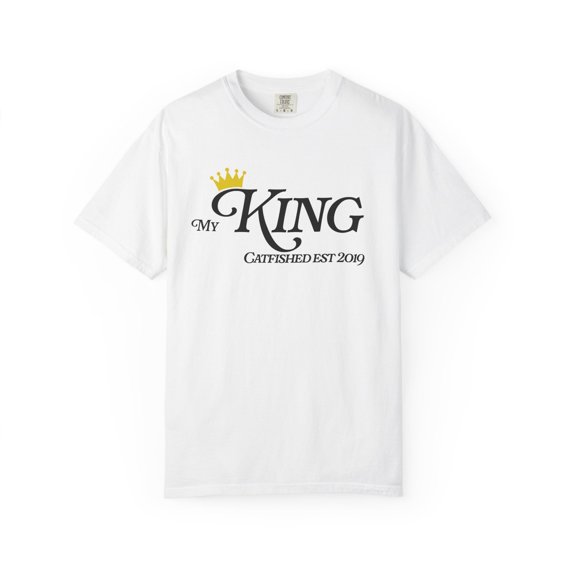 My King T-Shirt, Casual Gift for Him