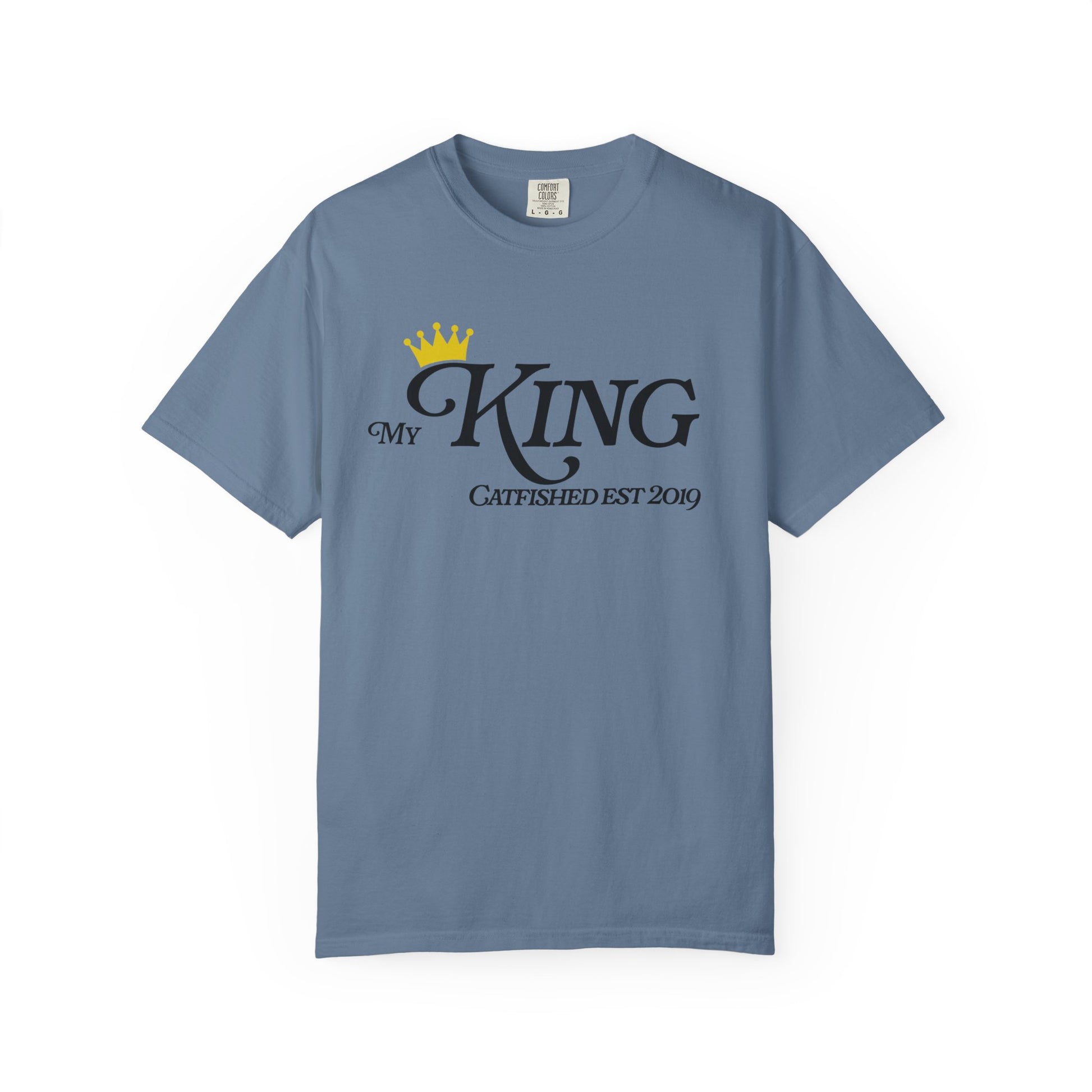 My King T-Shirt, Casual Gift for Him