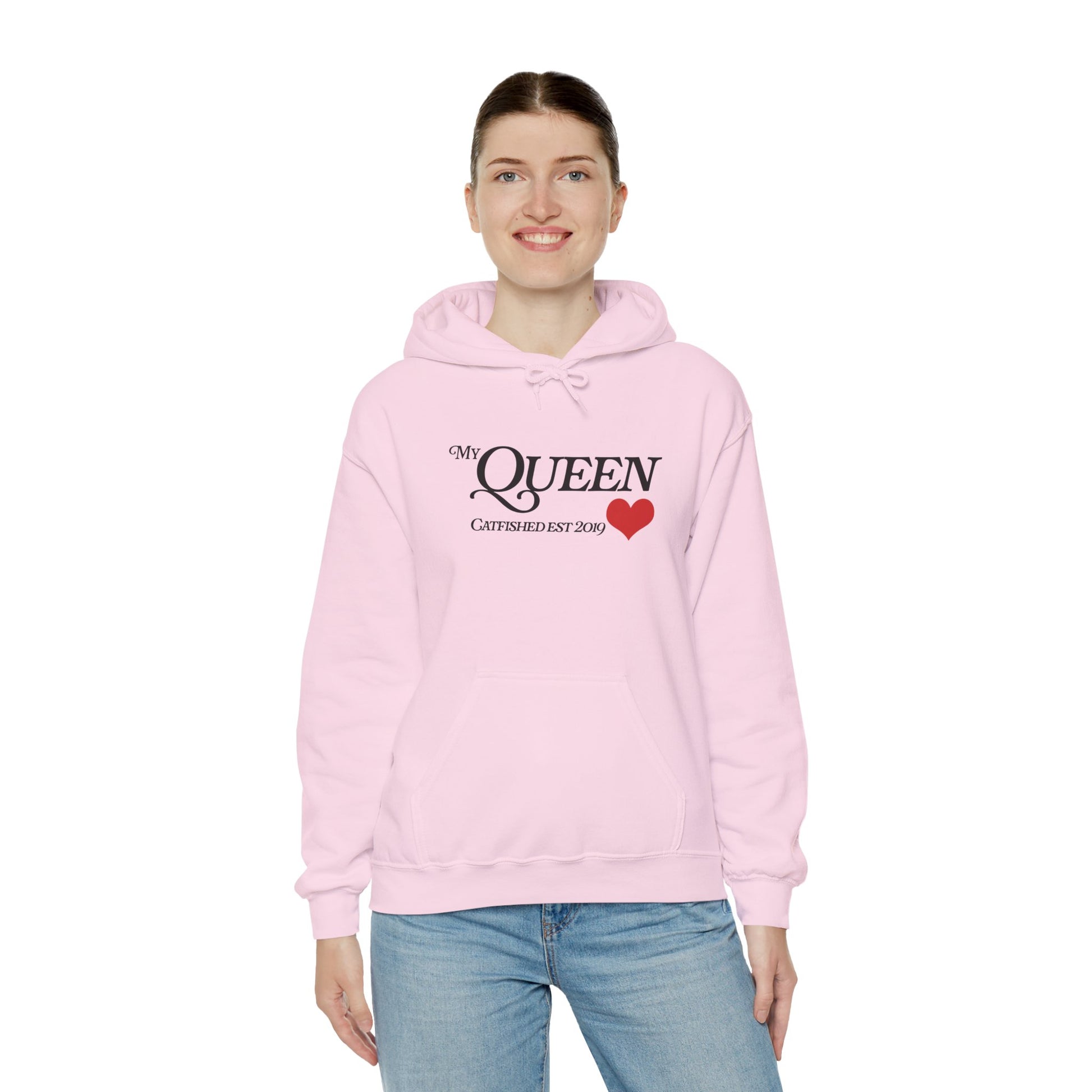 My Queen Hoodie, Catfished Est 2019 Sweatshirt, Gift for Her, Cozy Unisex Pullover, Fun Valentines Day Apparel, Cute Graphic Hoody