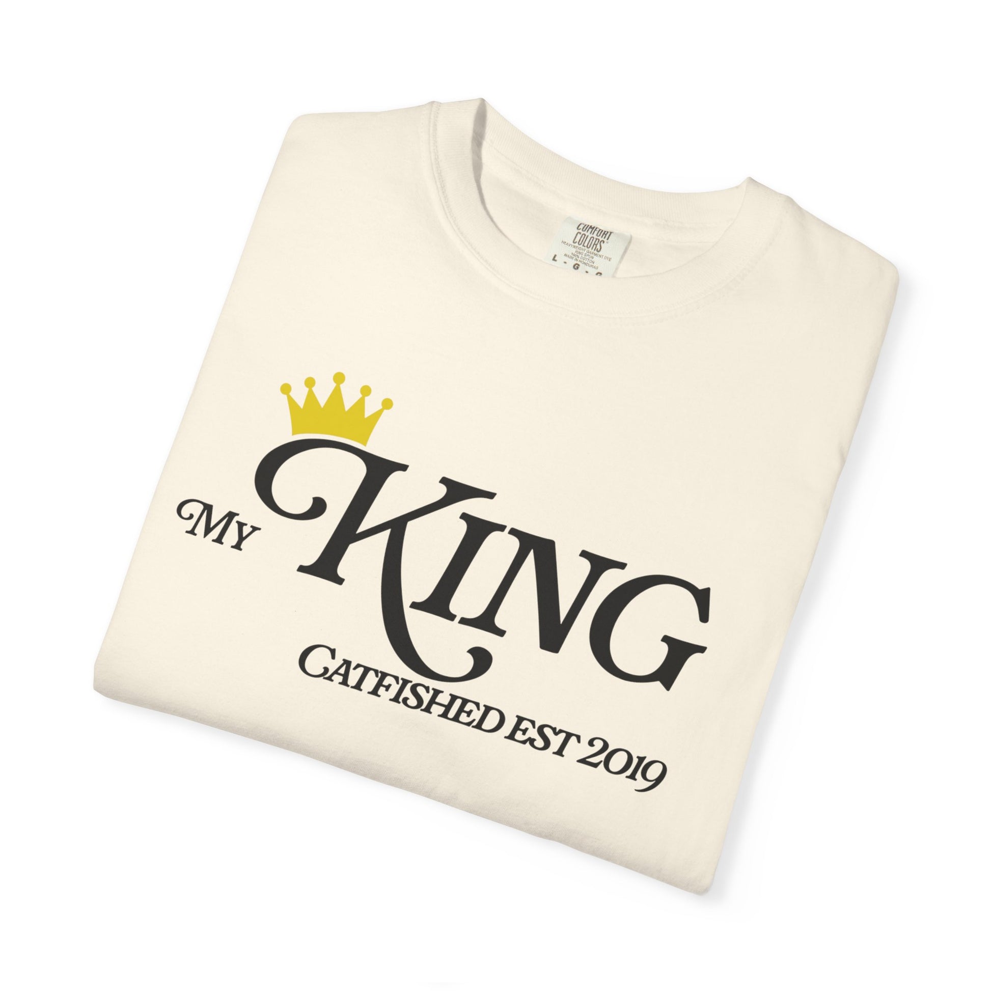 My King T-Shirt, Casual Gift for Him