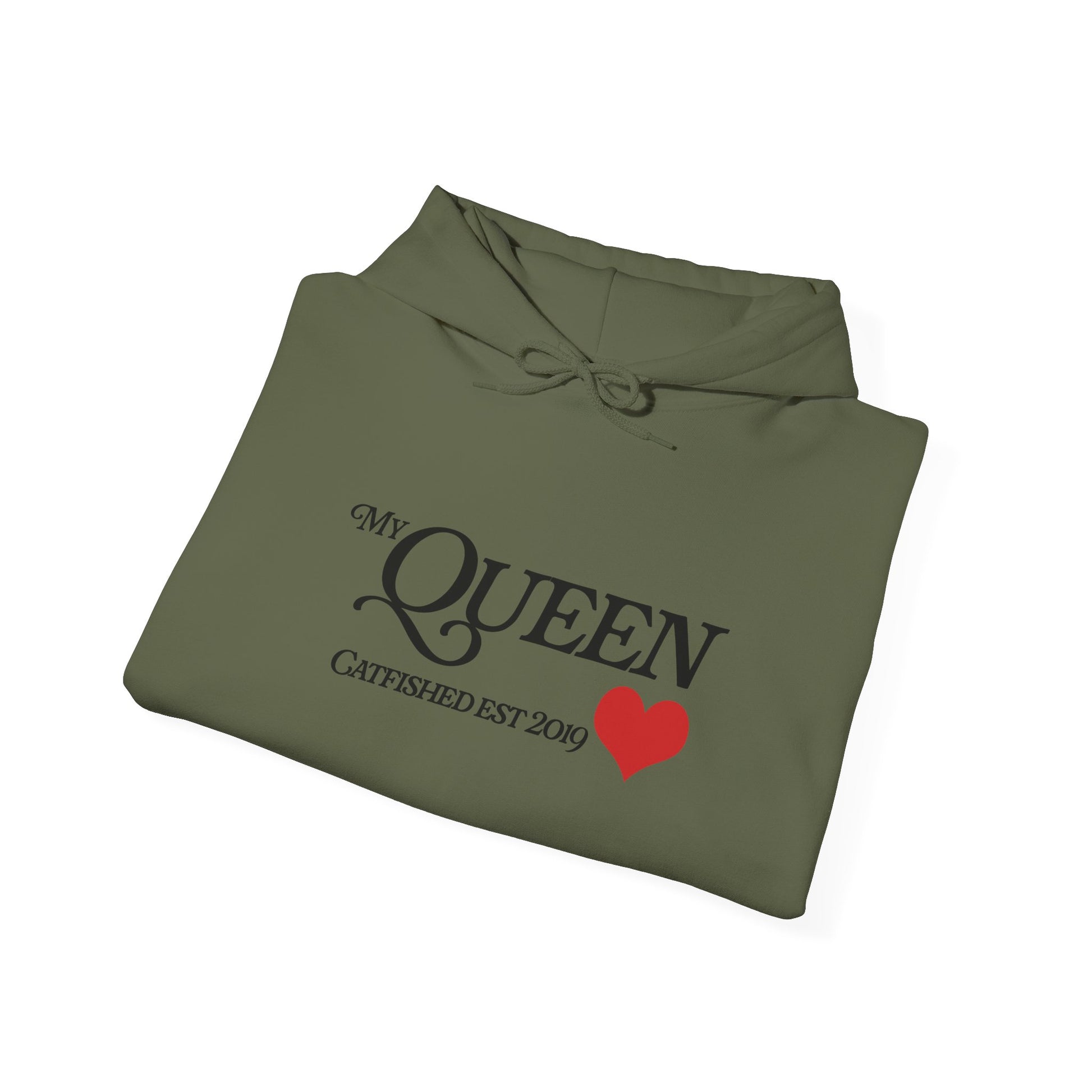 My Queen Hoodie, Catfished Est 2019 Sweatshirt, Gift for Her, Cozy Unisex Pullover, Fun Valentines Day Apparel, Cute Graphic Hoody